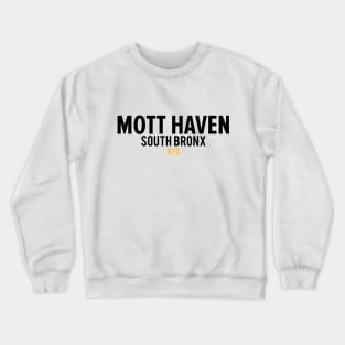 Mott Haven Bronx NYC- Modern Minimalistic Typography Crewneck Sweatshirt